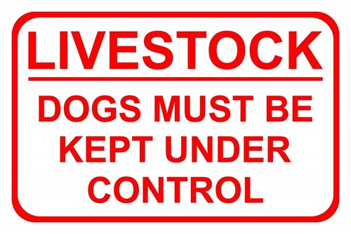 Livestock Dogs Must Be Kept Under Control Correx Safety Sign 300mm x 200mm. - Picture 2 of 5