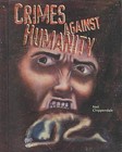 Crimes against Humanity by Neil Chippendale (Hardback, 2000)
