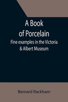 Bernard Rackham | A Book Of Porcelain | Taschenbuch | Englisch (2021)