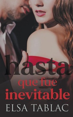 Elsa Tablac | Hasta que fue inevitable | Taschenbuch | Spanisch (2022)