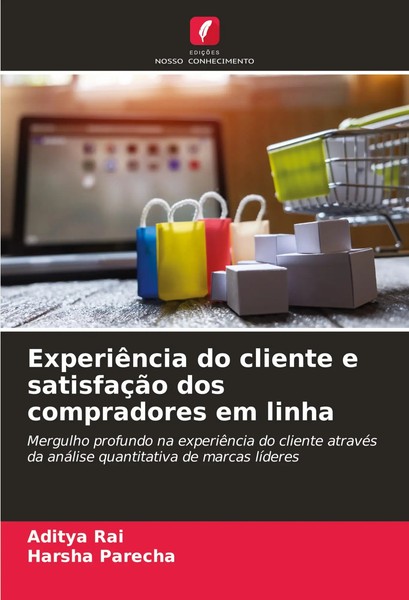 ExperiêNcia Do Cliente E SatisfaçãO Dos Compradores Em Linha Aditya Rai (U. A.)-image