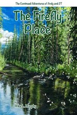 The Firefly Place by Mike Murphy Paperback Book