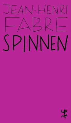 Spinnen Jean-Henri Fabre