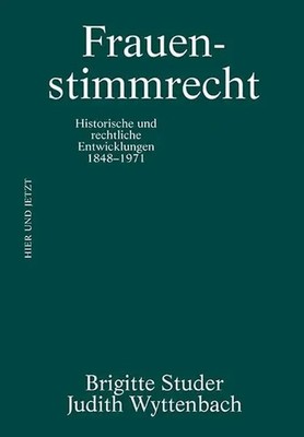 Frauenstimmrecht | Brigitte Studer (u. a.) | Taschenbuch | 408 S. | Deutsch
