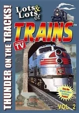 Lots & Lots of Trains Volume 2: Thunder