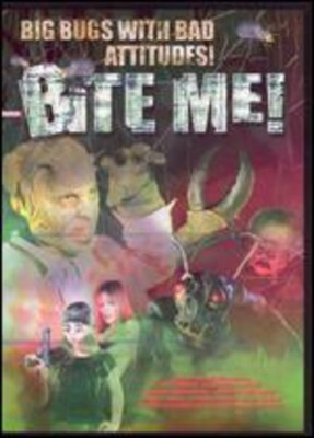 Bite Me (DVD, 2004) Shock O Rama Horror Big Bugs With Bad Attitudes