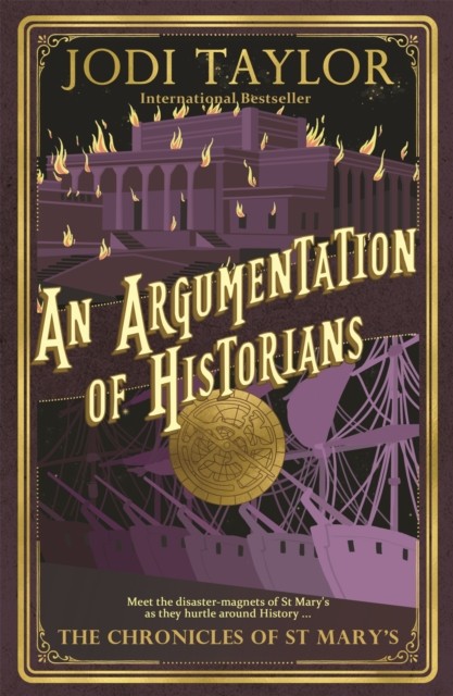 An Argumentation of Historians by Jodi Taylor (Paperback Book)