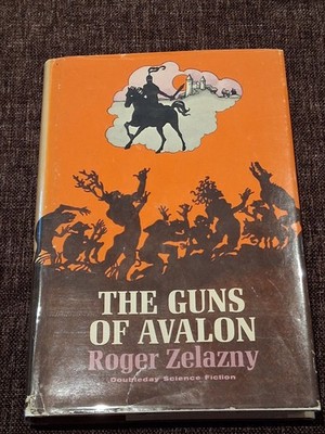 Roger Zelazny  Guns of Avalon HBDJ 1st edition stated