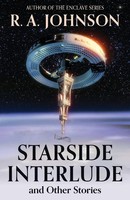 R. A. Johnson | Starside Interlude And Other Stories | Taschenbuch | Englisch