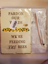  8x12 IN Pardon Our Weeds We Are Feeding The Bees Yard Sign With Metal Stake