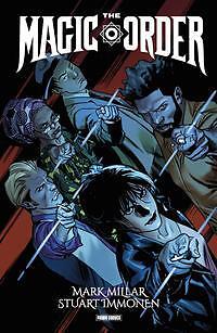 Mark Millar: The Magic Order - Der magische Orden | Buch | 9783741630743