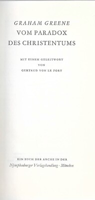 Graham Greene Vom Paradox des Christentums  Deutsche ERSTAUSGABE