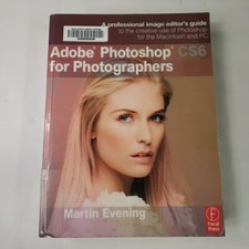 Adobe Photoshop CS6 for Photographers A professional image editor guide Like New