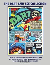 The Dart And Ace Comics Collection: Over 135 Pages