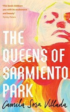 The Queens Of Sarmiento Park, Villada, Camila...
