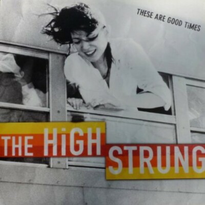 These Are Good Times by High Strung (CD, 2012) SEALED (54)