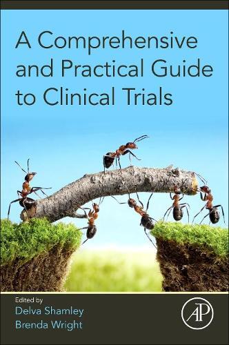 Thumbnail - Delva Shamley A Comprehensive And Practical Guide To Clinical Tria