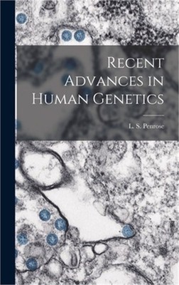 Recent Advances in Human Genetics (Hardback or Cased Book)