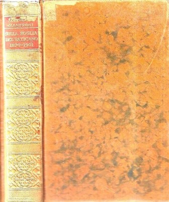 Sulla soglia del Vaticano 1870-1901. Dalle memorie di Giuseppe Manfroni