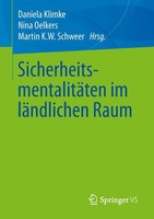SicherheitsmentalitäTen Im LäNdlichen Raum Martin K. W. Schweer
