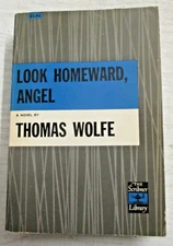 LOOK HOMEWARD, ANGEL A NOVEL BY THOMAS WOLFE THE SCRIBNER LIBRARY 1957 PAPERBACK