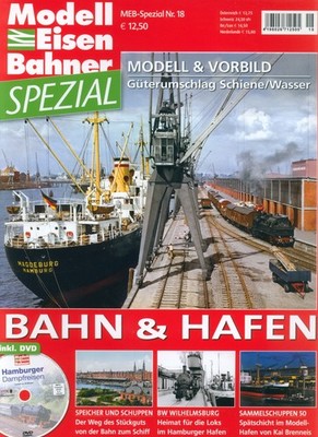 ModellEisenBahner MEB SPEZIAL Nr 18 Bahn  Hafen Güterumschlag Schiene/Wasser