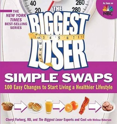 The Biggest Loser Simple Swaps: 100 Easy Changes to Start Living a H - VERY GOOD