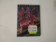 After All, It's Only a Game Hardcover Willie Morris Lynn Green Root