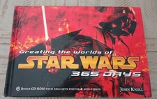 Creating the Worlds of Star Wars : 365 Days by J. W. Rinzler and