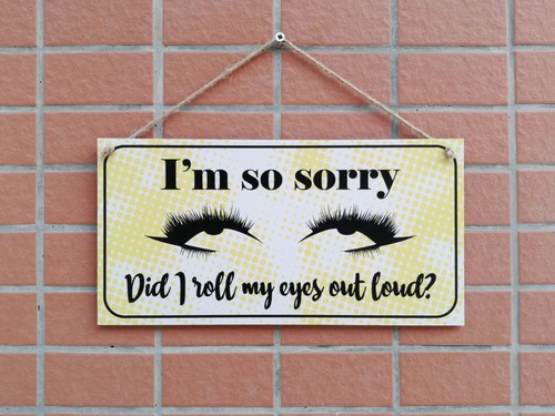 CARISPIBET I'm so sorry Home signs Funny signs home decoration sign wall art - Picture 5 of 6