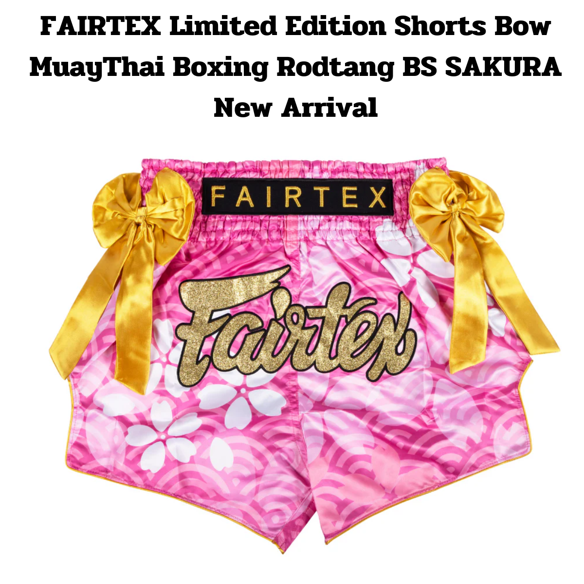 Fairtex BS Sakura Muay Thai Shorts Limited Edition Rodtang Boxing