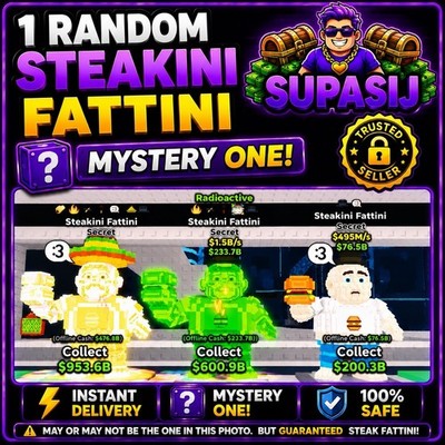 Steakini Fattini |  Steal a Brainrot |   Online 1 Random Steak / Random M/s