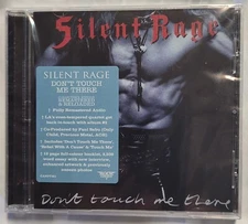 Silent Rage Don't Touch Me There New CD Jewel Case Hard Rock