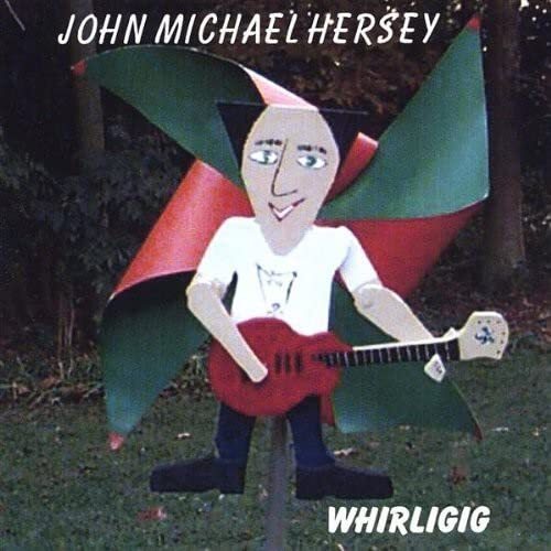 John Michael Hersey Whirligig (CD)