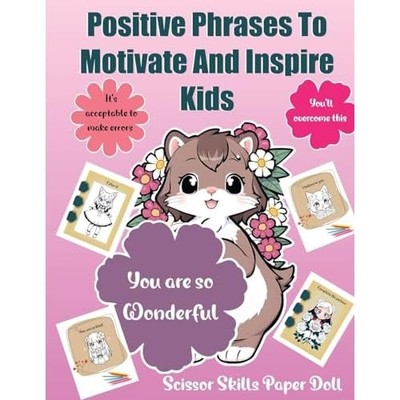 Positive Phrases To Motivate And Inspire Kids -  NEW Valentina Varol 2024