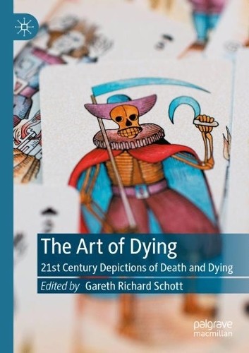 The Art of Dying by Gareth Richard Schott - 9783031352195