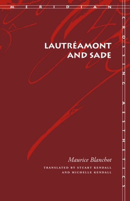Lautreamont and Sade by Maurice Blanchot (Paperback Book)