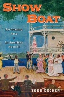 Todd Decker Show Boat (Paperback) Broadway Legacies (UK IMPORT)