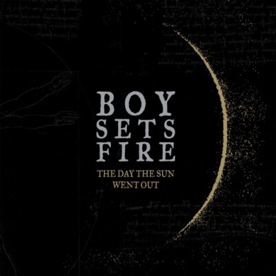 Boysetsfire / The Day The Sun Went Out