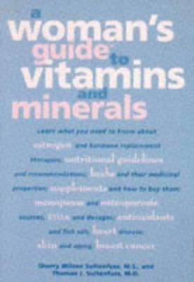 A Woman's Guide to Vitamins and Minerals  hardcover Used - Very Good