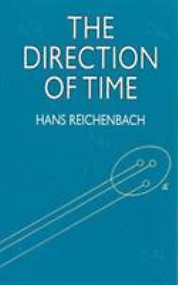 Dover Books on Physics Ser.: Direction of Time by Hans Reichenbach (1999, ...