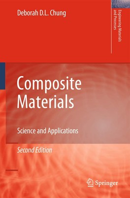 Composite Materials (Engineering Materials and Processes)