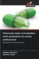 Wellma Oliveira (U. A.) | Potenziale Degli Actinobatteri Nella Produzione Di...