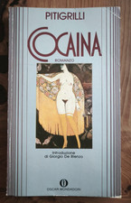 Pitigrilli, Cocaina, 1982 Prima Edizione Oscar Mondadori,