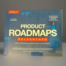 Product Roadmaps Relaunched : How to Set Dire...