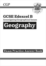 Image of GCSE Geography Edexcel B Answers (for Workbook) (CGP GCSE Geography 9-1 Revisio