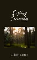 Gideon Barrett | Sapling Serenades | Taschenbuch | Englisch (2025)
