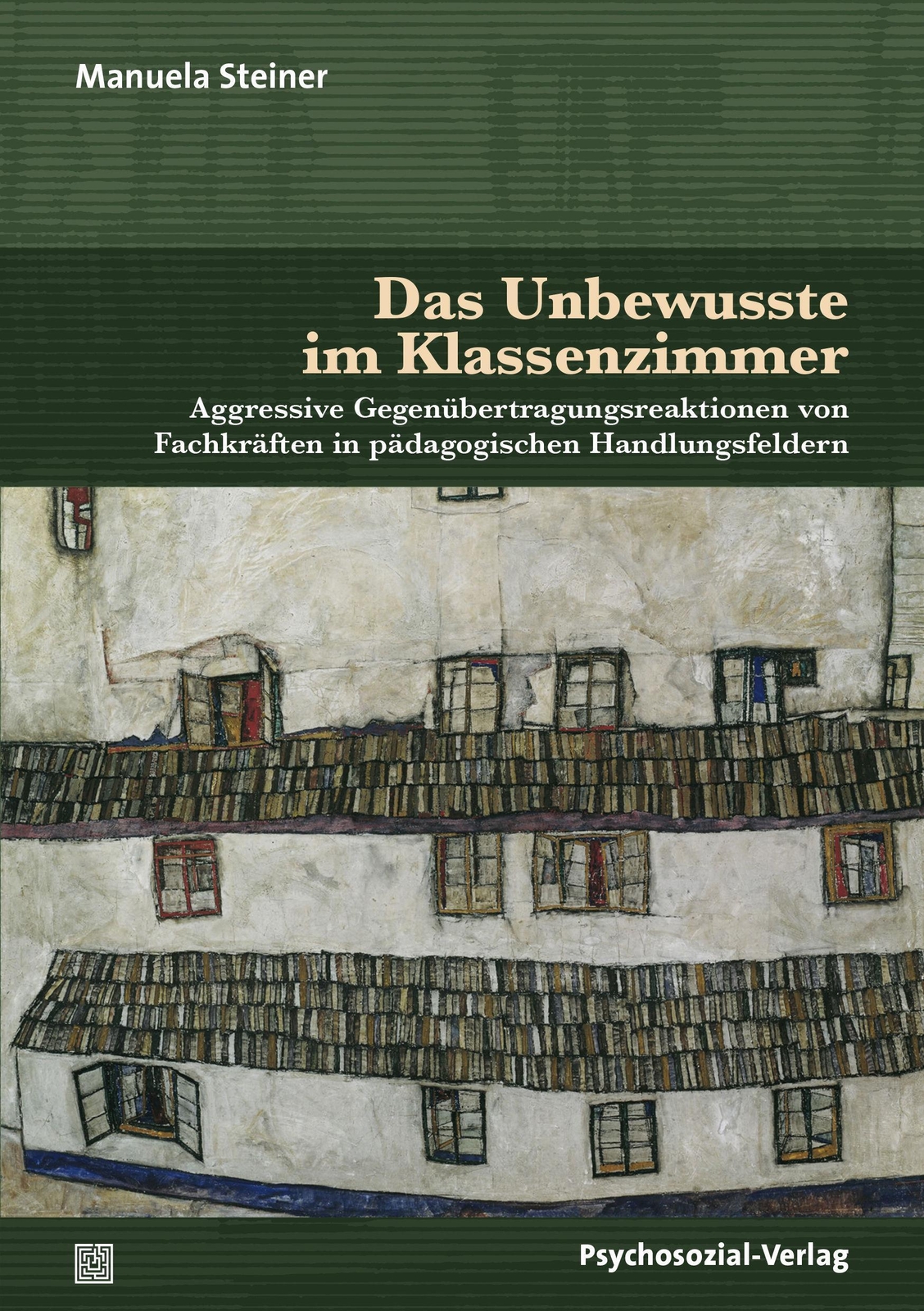 Thumbnail - Das Unbewusste Klassenzimmer | Manuela Steiner | Taschenbuch | 164 S.