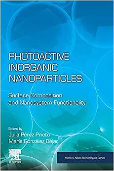 Photoactive Inorganic Nanoparticles   Surface Composition and Nanosyst - X555z