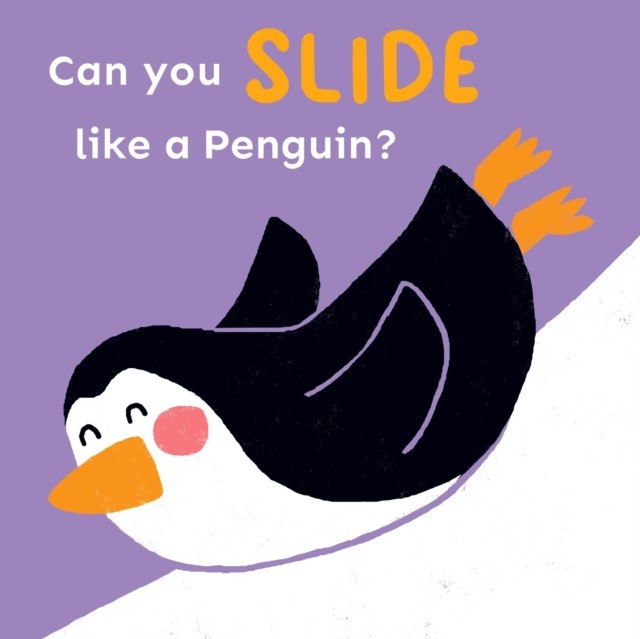 Can you slide like a Penguin? by Child's Play BOARD BOOK 9781786289452